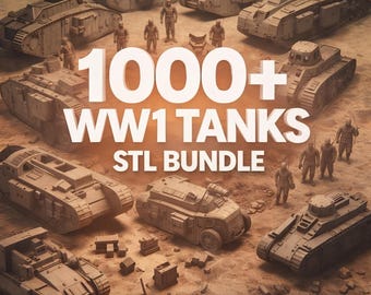 Über 1000 Panzermodelle aus dem Ersten Weltkrieg (STL-Bundle) | Bereit für 3D-Druck | Sammlung historischer Panzerfahrzeuge