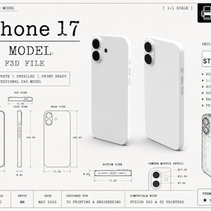 May include: White iPhone 17 CAD model with detailed technical drawings. Includes STL and F3D files for 3D printing. Dimensions are shown in millimeters. The design is compatible with Fusion 360 and 3D printers.