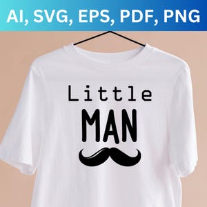 Little Man Svg Png Cricut Silhouette Gift for Dad Digital Files Instant Download, Cute Baby Onesie, Digital Download, Baby Bodysuit png