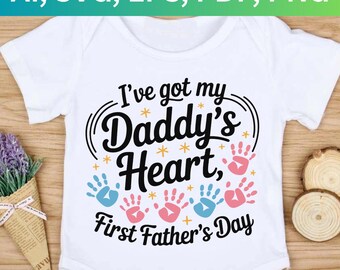 First Father&#39;s Day SVG PNG: Daddy&#39;s Heart, Newborn Design (Digital Download)
