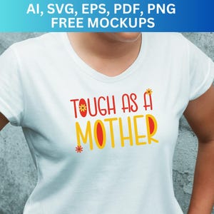 Tough as a Mother Shirt Design: Mom SVG, PNG (Digital Print)