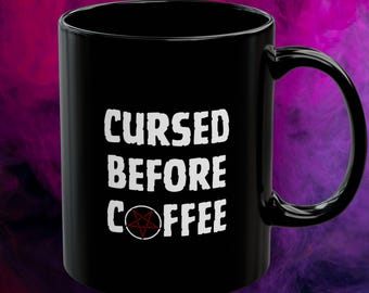 Cursed Before Coffee Mug | Black Ceramic Coffee Cup, Gothic Pentagram Design