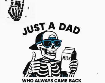 Funny Skeleton Dad SVG: Father&#39;s Day T-Shirt Design (Digital Download)