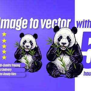 May include: Illustration of two pandas eating bamboo. The image includes the text "Image to vector with in 5 hours". Additional text states "High-Quality Tracing, Fast Delivery, Print-Ready Files". The background is purple and white.