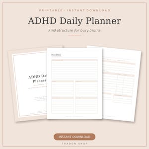 May include: A printable ADHD Daily Planner set featuring three white pages with black text and soft pink accents. The pages include sections for a Brain Dump, daily schedules, and task lists, all organized with clean lines and minimalist headers.