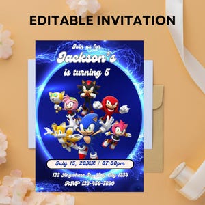 May include: An editable invitation featuring a blue circular background with lightning effects and characters including Sonic, Tails, Knuckles, Shadow, and Amy. Text reads: Join us for Jackson's is turning 5, July 15, 20XX, 07:00pm, 123 Anywhere St., Any City 1234, RSVP 123-456-7890.