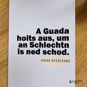 Bayerische Genesungskarte A7: „A Guada hoits aus“ | Bayerische Sprüche, Gute Besserung Karte für Freunde, Lustige Genesungskarte