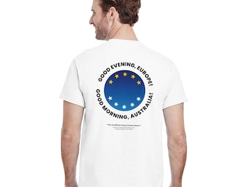 Evening, Europe. Morning, Australia — Unofficial T-shirt — * The Unofficial Song Contest Merch * (DTG print)