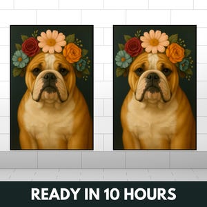 May include: Two digital paintings of a bulldog wearing a flower crown. The bulldog is brown and white with a black nose. The flower crown is made of red, orange, yellow, pink, and blue flowers.