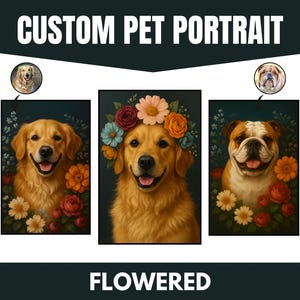May include: Three custom pet portraits of dogs with floral wreaths. The portraits are painted in a realistic style with a dark background. The dogs are a golden retriever, a bulldog, and another golden retriever.
