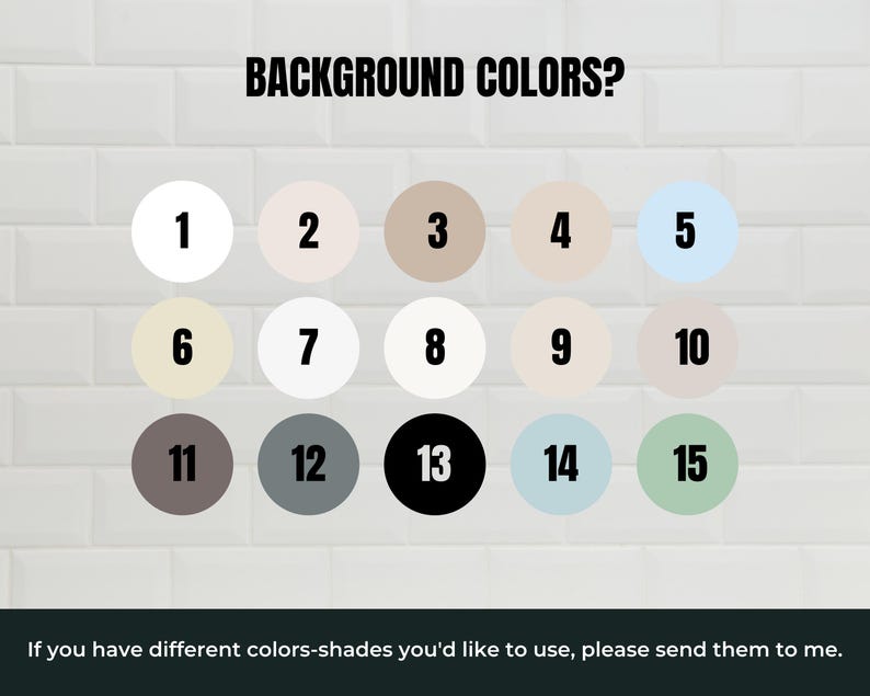 May include: A chart with 15 different color swatches labeled with numbers 1 through 15. The text "BACKGROUND COLORS?" is at the top of the chart.
