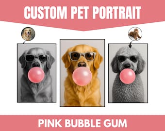 Custom Pink Bubble Gum Pet Portrait, Funny Dog With Sunglasses Digital Art, Personalized Pet Pop Art Print, Gift For Pet Lovers Download