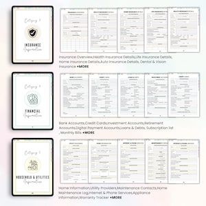 May include: A digital planner with three categories: Insurance, Financial, and Household & Utilities. Each category has detailed forms for various aspects like insurance details, bank accounts, and home information. The planner is displayed on a tablet.