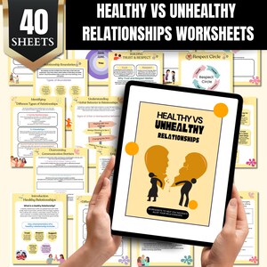 May include: A digital worksheet set titled "Healthy vs Unhealthy Relationships" with 40 sheets. The cover features a broken heart graphic. The worksheets cover topics like relationship boundaries, types of relationships, and communication barriers.