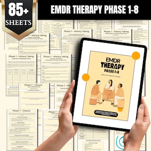 May include: A digital tablet displaying "EMDR Therapy Phase 1-8" with illustrations of people in therapy. The image includes worksheets and the text "85+ Sheets". The tablet is held by hands.