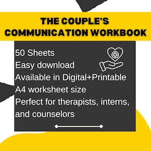 K&ouml;nnte beinhalten: Ein Arbeitsbuch mit dem Titel "THE COUPLE'S COMMUNICATION WORKBOOK" in gelb und schwarz. Das Arbeitsbuch enth&auml;lt 50 Blatt, ist digital und als Druckversion erh&auml;ltlich und hat das Format A4. Es ist f&uuml;r Therapeuten, Praktikanten und Berater konzipiert.