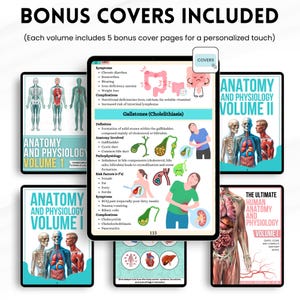 May include: A collection of anatomy and physiology study guides. The covers feature illustrations of the human body, internal organs, and medical diagrams. The text includes the words "BONUS COVERS INCLUDED" and "ANATOMY AND PHYSIOLOGY".