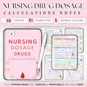 May include: A digital PDF guide for nursing drug dosage calculations. The pink cover features the text "Nursing Dosage Drugs Calculations" with a nurse's hat icon. Includes 10 topics, 51 pages, and 5 bonus covers. The guide is fully hyperlinked, digital, printable, and includes a quiz.