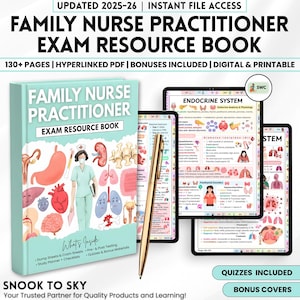 May include: A Family Nurse Practitioner Exam Resource Book with a light blue cover, featuring anatomical illustrations and the text "Family Nurse Practitioner Exam Resource Book." The image also shows digital study materials on tablets and a gold pen.