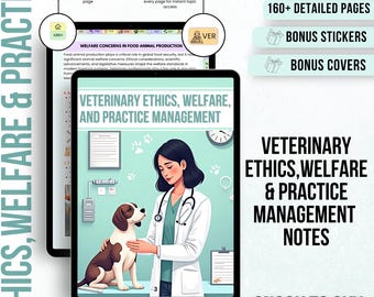 Ethics Veterinary ,Welfare & Practice Management, 160+ Detailed Pages, Ethical Vet Notes, Professional Vet Notes, Veterinary Ethics