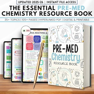 Puede incluir: Un libro de recursos de química pre-médica con el título "PRE-MED Chemistry RESOURCE BOOK" y el texto "UPDATED 2025-26 | INSTANT FILE ACCESS". La imagen incluye tres tabletas que muestran notas de química y un bolígrafo dorado.