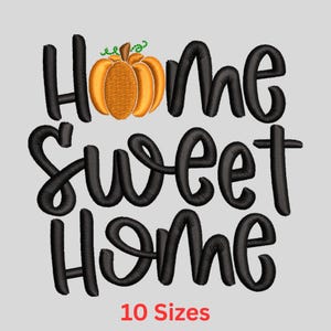Home Sweet Home Pumpkin Embroidery Design | Fall Autumn Machine Embroidery Pattern | Digital Download