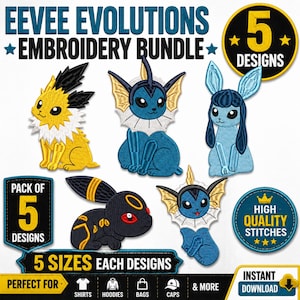 Könnte beinhalten: Ein Stickerei-Design-Paket mit fünf Evoli-Entwicklungs-Charakteren, darunter Blitza, Aquana, Glaziola und Nachtara. Der Text lautet EEVEE EVOLUTIONS EMBROIDERY BUNDLE, 5 DESIGNS, PACK OF 5 DESIGNS, 5 SIZES EACH DESIGNS und HIGH QUALITY STITCHES.