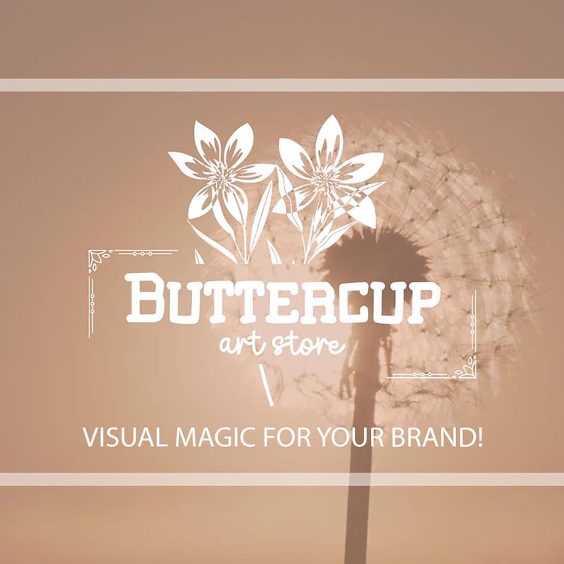 May include: A digital art store logo with the text "BUTTERCUP art store" in a white decorative frame. The background is a soft, warm gradient with a dandelion silhouette and the text "VISUAL MAGIC FOR YOUR BRAND!"