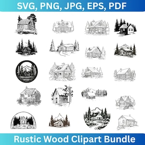 Rustic Wooden Cabin SVG Bundle, Mountain House SVGs Bundle, Wooden House Decal, Cabin Silhouette, Cabin Clipart, Outdoor Svgs, Log Cabin SVG