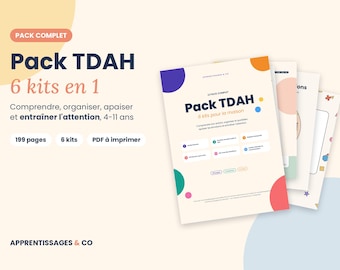 May include: A digital printable ADHD pack titled Pack TDAH 6 kits en 1, featuring 199 pages across 6 kits for children aged 4-11. The document includes colorful circular graphics, text in French, and the brand name Apprentissages & Co.