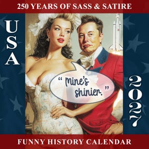 2027 Pin Up Calendar, 250 Years of Sass & Satire, USA Semiquincentennial History, Funny Vintage Pinup Wall Art, Norman Rockwell
