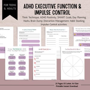 May include: A printable workbook with 25 pages of activities for teens and adults with ADHD. The workbook includes activities for executive function, impulse control, and goal setting. The cover features the text "ADHD Executive Function & Impulse Control" in a pink and blue font.
