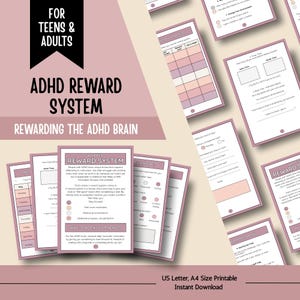 May include: Printable ADHD reward system templates in pink and white. The design includes the text "ADHD Reward System" and "Rewarding the ADHD Brain". The templates are designed for teens and adults. A4 and US Letter sizes.