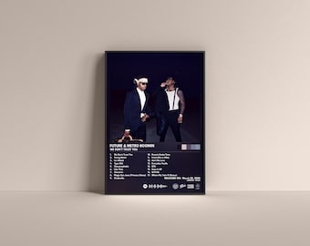 Future and Metro Boomin We Don't Trust You Poster, Gift Poster, Future and Metro Boomin Album HQ, Digital Poster, Music Poster