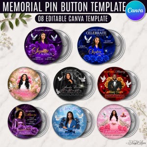 May include: Eight circular memorial pin button templates featuring customizable portraits, floral backgrounds, and text including In Loving Memory, names, and dates. The designs incorporate doves, roses, and celestial elements in various color schemes.