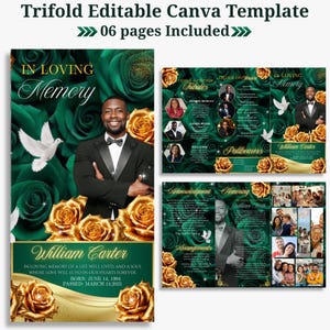 May include: A trifold editable Canva template featuring six pages for a funeral program. The design displays dark green roses, gold roses, and white doves. Text includes "In Loving Memory," "William Carter," and "06 pages Included."