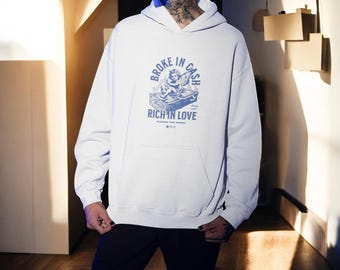 Broke in Cash Rich in Love Hoodie, Vintage Angel Graphic Oversized Hoodie, Gothic Retro Streetwear, Rich Angel Unisex Hoodie, Valentine Gift
