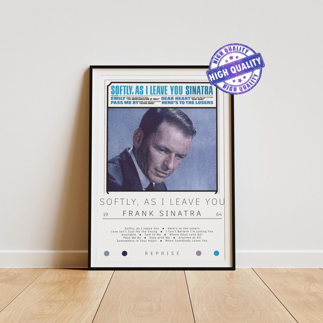 Captivating Softly As I Leave You Sinatra Landscape Art Captivating Softly As I Leave You Sinatra Landscape Art