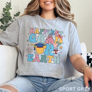 Happiest Grad On Earth Shirt, Disney Graduation Shirt, Minnie Mickey Grad Tee,Disney Graduation Trip Tee,Family Matching Graduate Tee 652757
