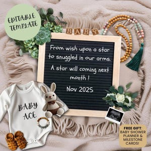 May include: A white onesie with the text "BABY ACE" on it, a brown crocheted bunny, and a letter board with the text "From wish upon a star to snuggled in our arms. A star will coming next month! Nov 2025".