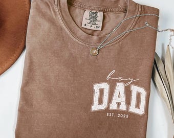 Boy Dad Est Year Shirt, Comfort Colors® Fathers Day Gifts from Daughter, Dad of Boys Tee, Birthday Gift for Daddy, New Dad Gift Idea