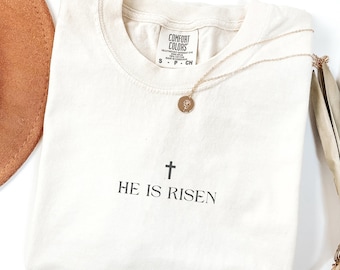 Easter Christian Shirt He Is Risen Shirt Easter Jesus Tshirt Religious Easter Gift Comfort Colors Christian Tee Religious Easter Shirt