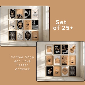 May include: A set of framed coffee-themed art prints, featuring images of coffee cups, beans, and teapots. The artwork is displayed on a white wall, with the text "Set of 25+" and "Coffee Shop and Love Letter Artwork".