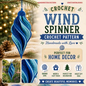 Può includere: Uno schema all'uncinetto per un wind spinner con il testo CROCHET WIND SPINNER, HANDMADE WITH LOVE e PERFECT FOR HOME DECOR. Il design mostra un ornamento a spirale blu e azzurro con un occhiello per appenderlo e punti dettagliati.