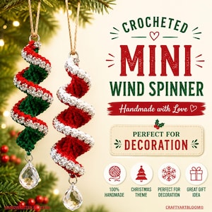 May include: Two spiral-shaped crocheted ornaments with silver beaded edges. One is red and green, the other is red and white. Each hangs from a string and features a clear teardrop-shaped crystal pendant at the bottom. Text includes CROCHETED MINI WIND SPINNER.
