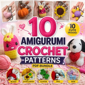May include: A promotional image for a PDF bundle of 10 Amigurumi crochet patterns. The image features various crocheted items, including a heart, pumpkin, bunny, sunflower, and Snoopy-like dog. The text reads "10 Cute Designs!"