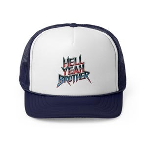 Hell Yeah Brother Trucker Cap, Perfect for Music Lovers, Festivals, and Casual Outings, Cool Gifts for Him, Vintage Style Hats, Summer