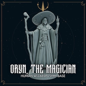 Oryn, the Magician - Wizard Miniature | Dungeons & Dragons Mini, TTRPG Miniature, DnD, Daggerheart, 3D Printed