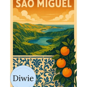 May include: A vintage travel poster for São Miguel, depicting a landscape with a lake, mountains, and ocean under a sunset sky. Includes a branch with oranges and a blue and white tile design. The name "Diwie" is in a blue circle.