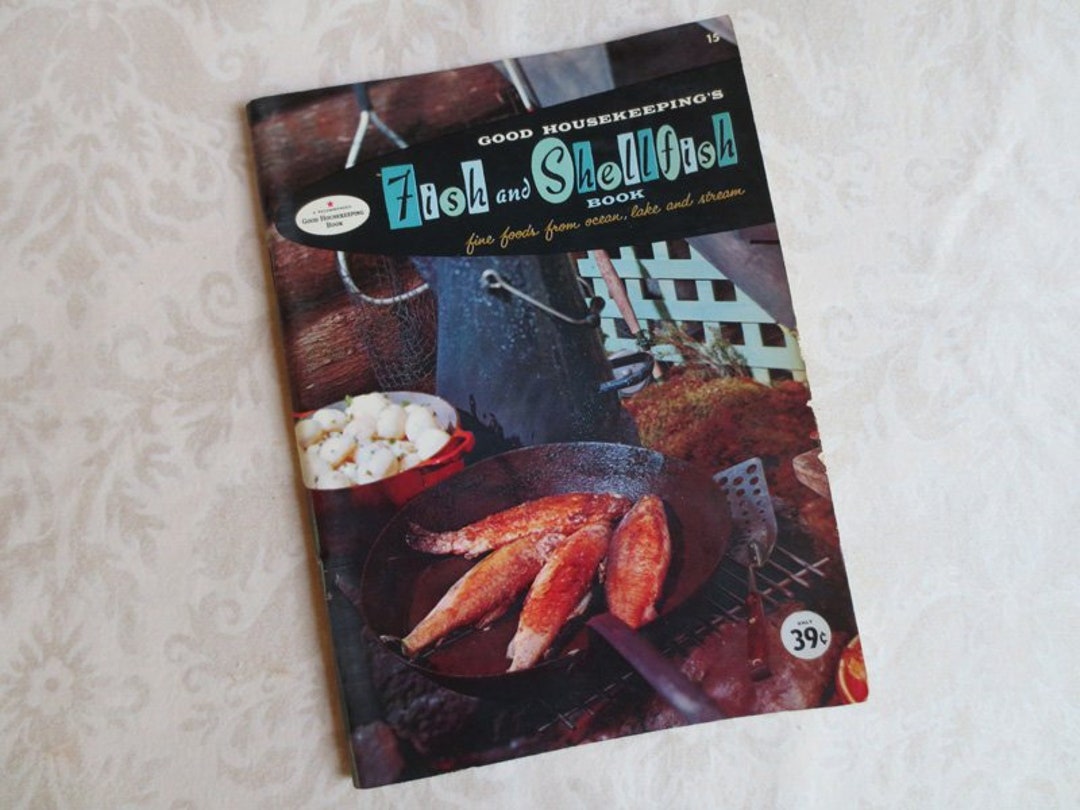Shellfish Cookbook 1958 Fish & Shellfish Book, Good Housekeeping, Vintage Cookbook ...